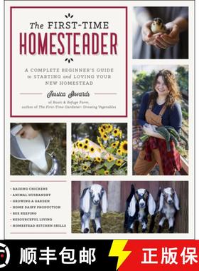 预订 The First-Time Homesteader: A Complete Beginner's Guide to Starting and Loving Your New Homestead [9780760372357]