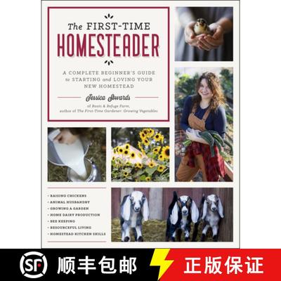 【3-4周达】The First-Time Homesteader: A Complete Beginner's Guide to Starting and Loving Your New Ho... [9780760372357]