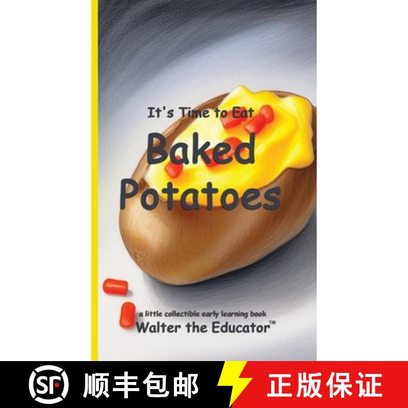 【3-4周达】It's Time to Eat Baked Potatoes [9798348143589]