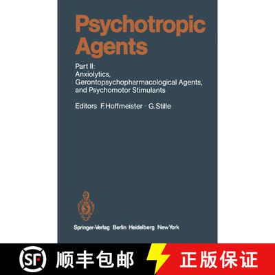 【3-4周达】Psychotropic Agents: Part II: Anxiolytics, Gerontopsychopharmacological Agents, and Psycho... [9783642677694]