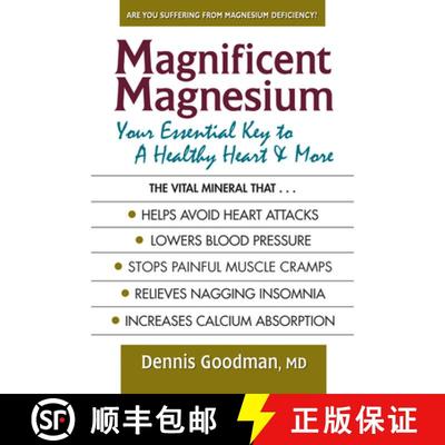 【3-4周达】Magnificent Magnesium : Your Essential Key to a Healthy Heart & More [9780757003912]