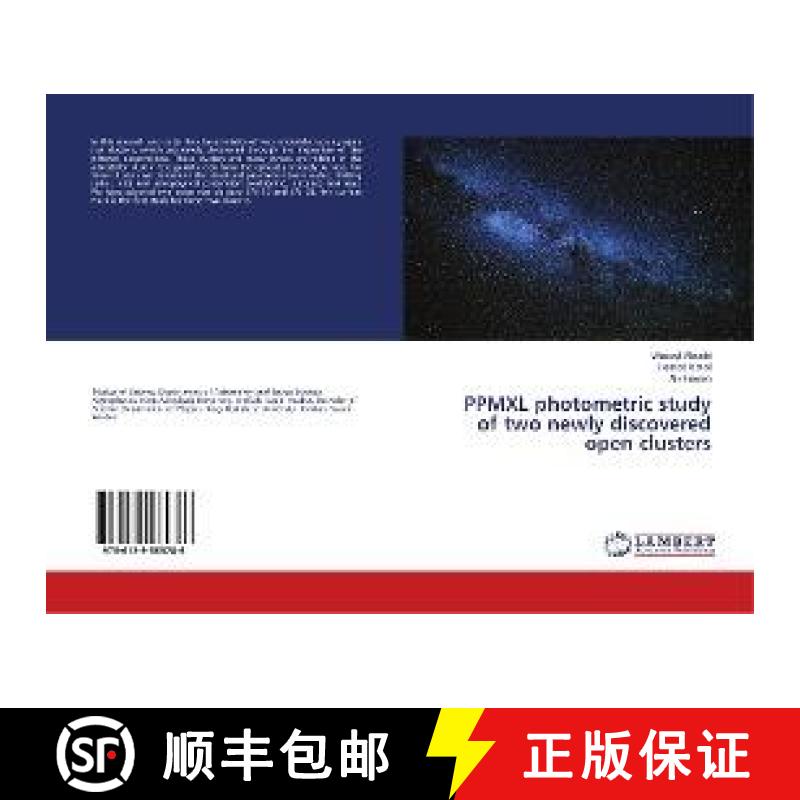 预订 PPMXL photometric study of two newly discovered open clusters [9786139585786]