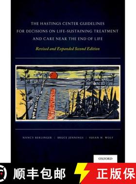 【3-4周达】Hastings Center Guidelines for Decisions on Life-Sustaining Treatment and Care Near the En... [9780199974566]