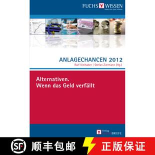 【3-4周达】精装 Anlagechancen 2012: Alternativen. Wenn das Geld verfällt [9783943124040]