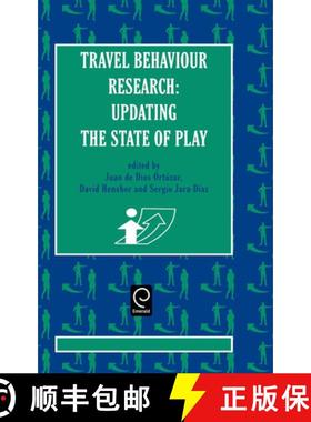 【3-4周达】Travel Behaviour Research: Updating the State of Play [9780080433608]