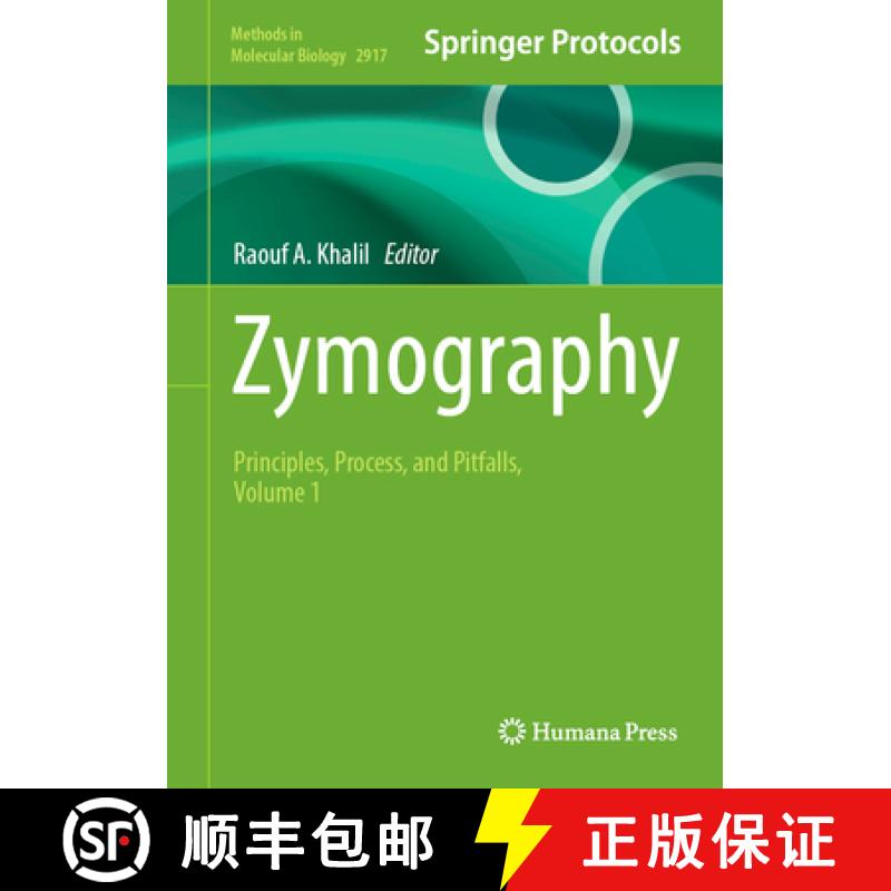 【3-4周达】Zymography: Principles, Process, and Pitfalls, Volume 1 [9781071644775]