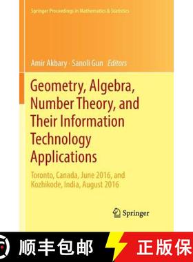 【3-4周达】Geometry, Algebra, Number Theory, and Their Information Technology Applications : Toronto,... [9783030073466]