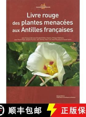 预订 Livre Rouge Des Plantes Menaces Aux Antilles Françaises [9782856537626]