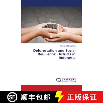 【3-4周达】Deforestation and Social Resillience: Districts in Indonesia (Aufl.) (Aufl.) (Aufl.) [9786200231222]