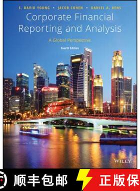 【3-4周达】Corporate Financial Reporting Analysis 4Th Edition [Wiley会计] [9781119494577]