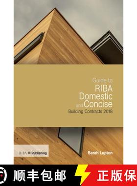 【3-4周达】Guide to Riba Domestic and Concise Building Contracts 2018 [9781859468630]