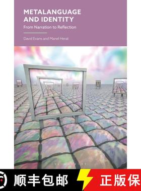 预订 Metalanguage and Identity: From Narration to Reflection [9781350497856]