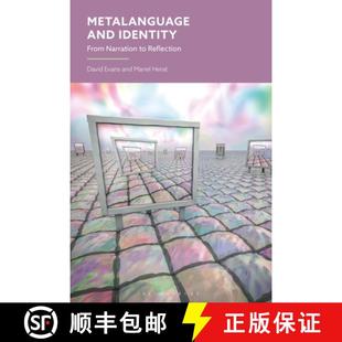 Identity From 9781350497856 Metalanguage Reflection and 预订 Narration