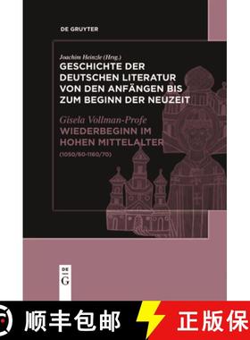 预订 Wiederbeginn Volkssprachiger Schriftlichkeit Im Hohen Mittelalter: (1050/60-1160/70) [9783111635347]