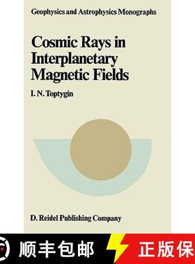 【3-4周达】Comic Rays in Interplanetary Magnetics Fields [9789027718631]