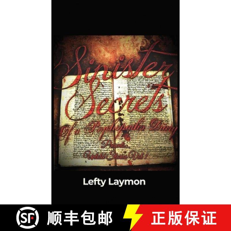 预订 Sinister Secrets Of A Psychopath's Diary Presents...: Untold Stories Vol 1 [9798885272407]