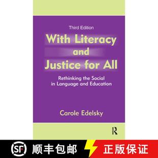 【3-4周达】With Literacy and Justice for All : Rethinking the Social in Language and Education [9780805855074]