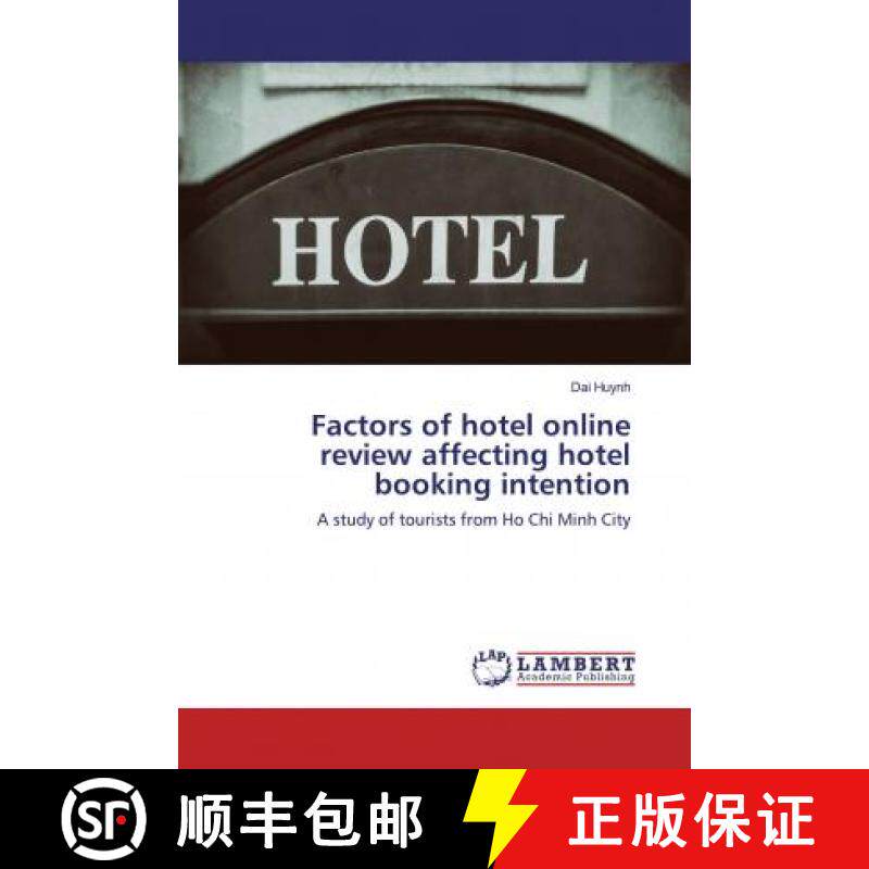预订 Factors of hotel online review affecting hotel booking intention [9783330017276]
