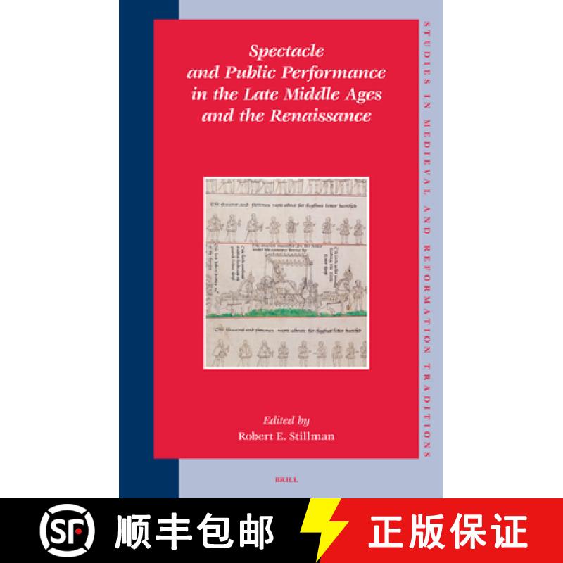 【3-4周达】Spectacle and Public Performance in the Late Middle Ages and the Renaissance [9789004149281]