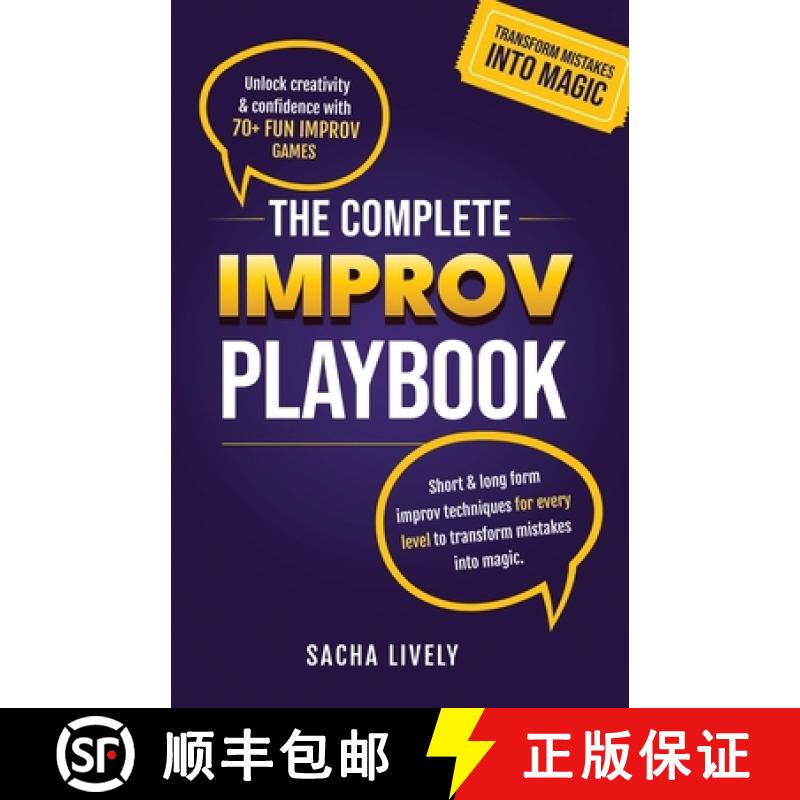 【2-3周达】The Complete Improv Playbook: Unlock creativity & confidence with 70+ fun improv games and... [9781069329837]