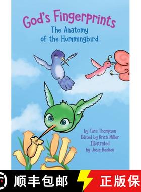 【3-4周达】God's Fingerprints The Anatomy of the Hummingbird [9781737965336]
