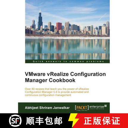 预订 VMware vRealize Configuration Manager Cookbook [9781786463357]