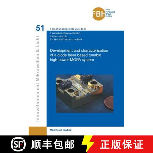 【3-4周达】Development and characterisation of a diode laser based tunable high-power MOPA system (Ba... [9783736999831]