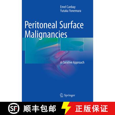 【3-4周达】Peritoneal Surface Malignancies: A Curative Approach (Softcover reprint of the original 1s... [9783319364483]