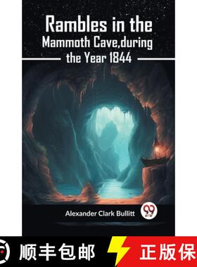 【3-4周达】Rambles In The Mammoth Cave, During The Year 1844 [9789359958835]