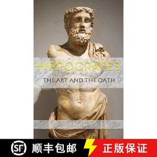 Art and the 预订 9780995823259 The Oath Hippocrates