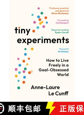 【3-4周达】Tiny Experiments : How to Live Freely in a Goal-Obsessed World [9781800819177]