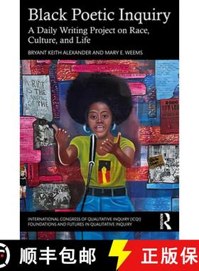 【3-4周达】Black Poetic Inquiry: A Daily Writing Project on Race, Culture, and Life [9781032944937]