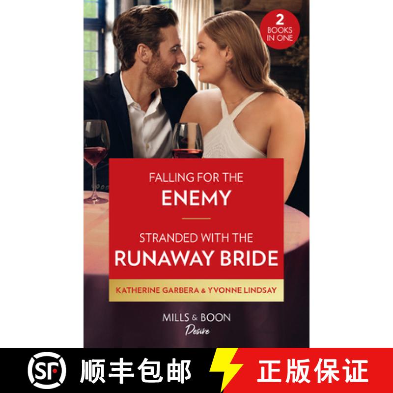 【3-4周达】Falling For The Enemy / Stranded With The Runaway Bride: Falling for the Enemy (The Gilber... [9780263317749]