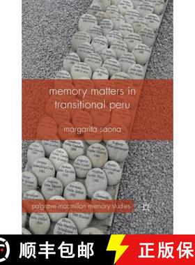 【3-4周达】Memory Matters in Transitional Peru [9781349450435]