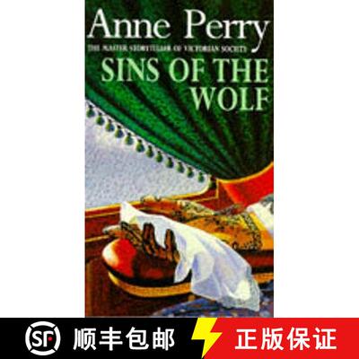【3-4周达】Sins of the Wolf (William Monk Mystery, Book 5): A deadly killer stalks a Victorian family... [9780747246329]