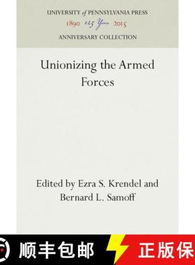 【3-4周达】Unionizing the Armed Forces [9780812277272]