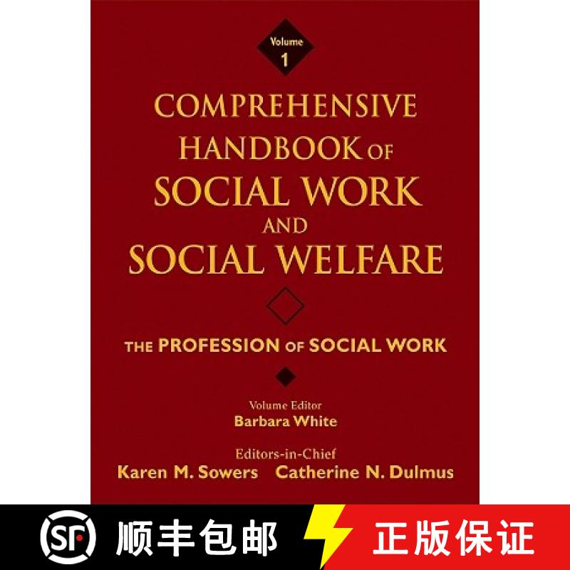 【3-4周达】Comprehensive Handbook of Social Work and Social Welfare - The Profession of Social Work V... [9780471769972]