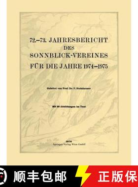 【3-4周达】72.–73. Jahresbericht des Sonnblick-Vereines für die Jahre 1974–1975 [9783211814215]