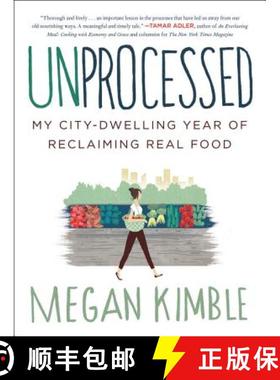 【3-4周达】Unprocessed: My City-Dwelling Year of Reclaiming Real Food [9780062382467]