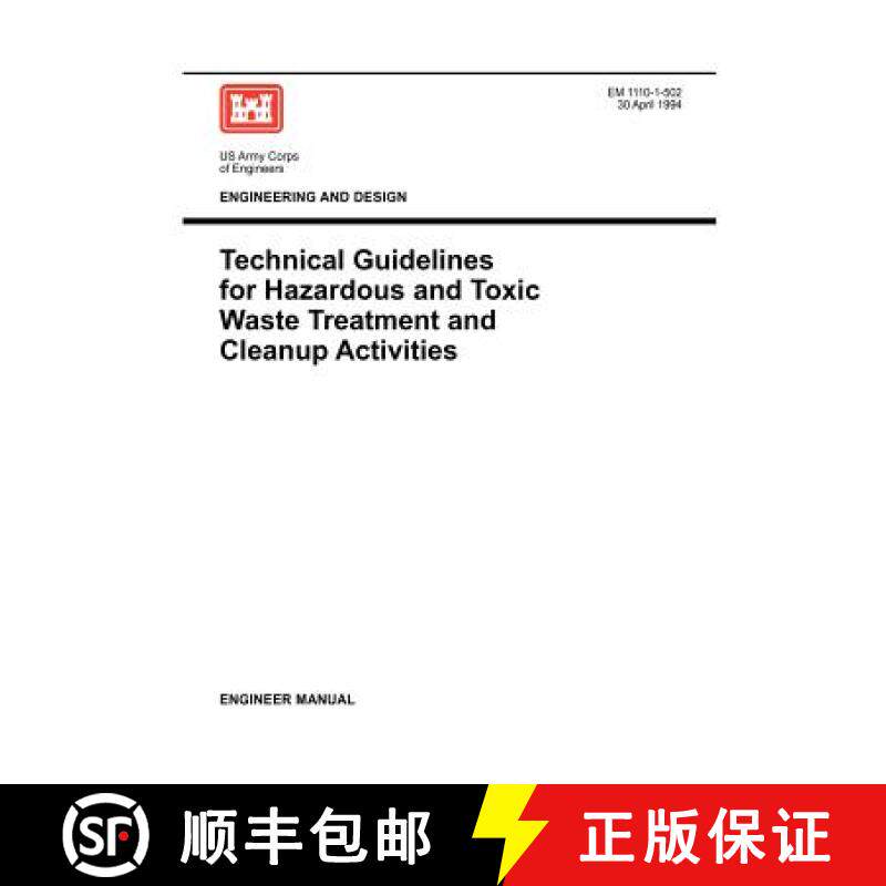 【3-4周达】Engineering and Design: Technical Guidelines for Hazardous and Toxic Waste Treatment and C... [9781780397405]