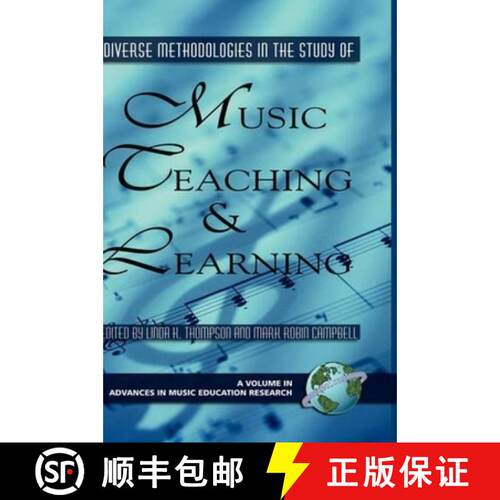 【3-4周达】精装 Diverse Methodologies in the Study of Music Teaching and Learning (Hc) [9781593116309]