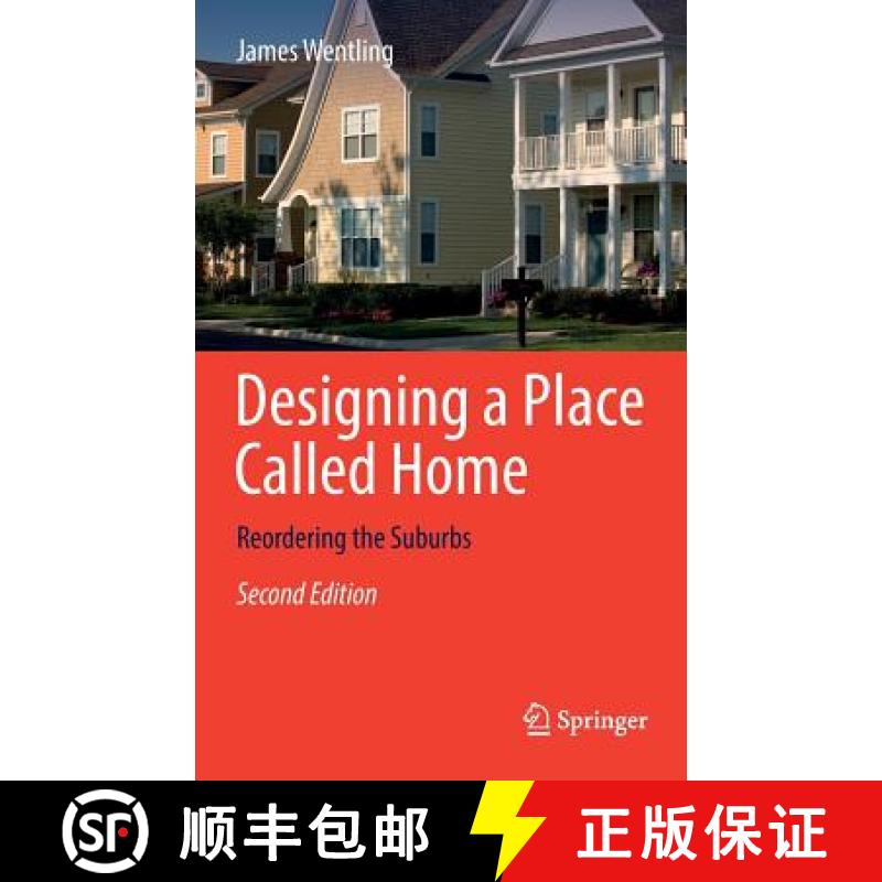 【3-4周达】Designing a Place Called Home : Reordering the Suburbs [9783319479156]