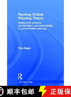 【3-4周达】Reviving Critical Planning Theory : Dealing with Pressure, Neo-liberalism, and Responsibil... [9780415686679]