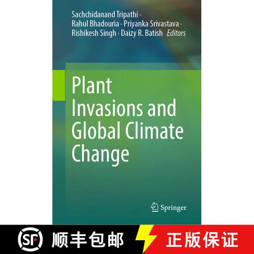【3-4周达】精装 Plant Invasions and Global Climate Change [9789819959099]