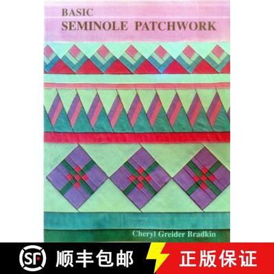 【3-4周达】Basic Seminole Patchwork - Print on Demand Edition [9781571200105]