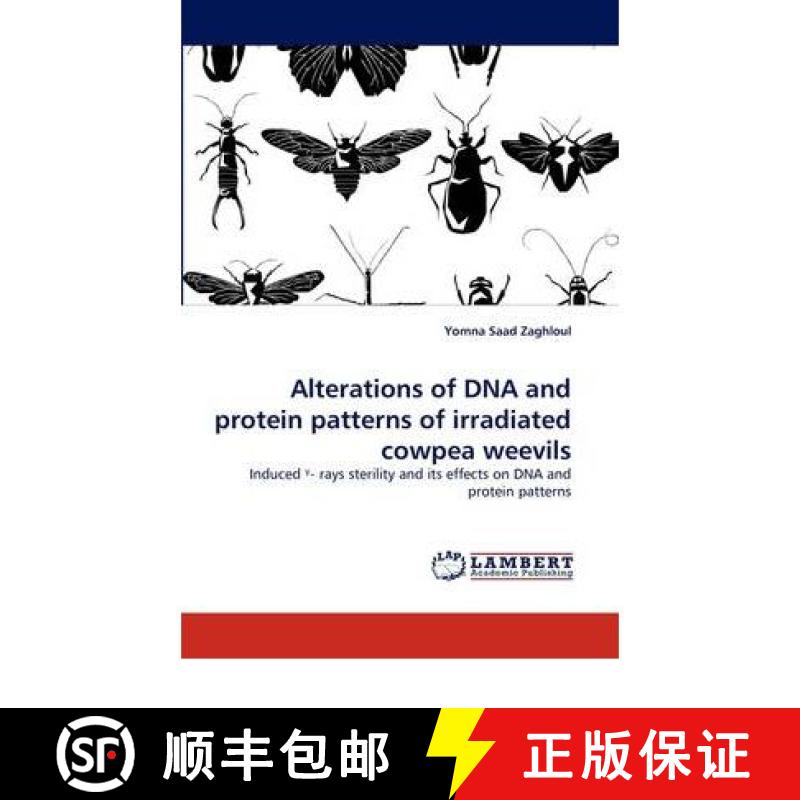 预订 Alterations of DNA and protein patterns of irradiated cowpea weevils [9783844324709]