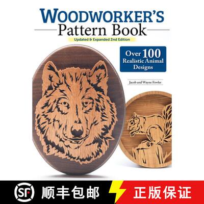 【3-4周达】Woodworker's Pattern Book, Updated & Expanded 2nd Edition: Over 100 Realistic Animal Designs [9781497104860]
