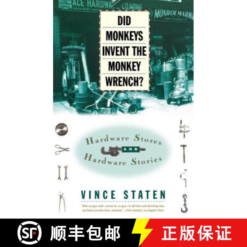 【3-4周达】Did Monkeys Invent the Monkey Wrench?: Hardware Stores and Hardware Stories [9780684832746]