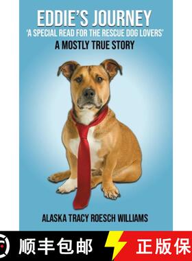 【3-4周达】Eddie's Journey: 'A Special Read for the Rescue Dog Lovers' [9798986114903]