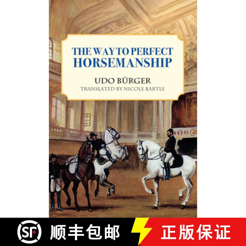 【3-4周达】Way to Perfect Horsemanship: How to Plan, Build, and Remodel Barns and Sheds [9781570765513]